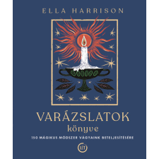 HVG Könyvek Varázslatok könyve - Ella Harrison ezoterika