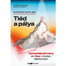 HVG Tiéd a pálya - Csúcsteljesítmény és flow minden életkorban életmód, egészség