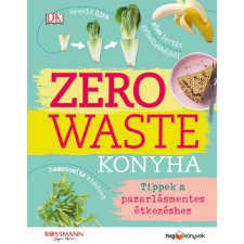 HVG Zero Waste Konyha - Tippek a pazarlásmentes étkezéshez gasztronómia