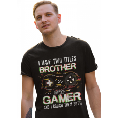  I'm brother and gamer - Férfi Póló