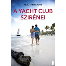 I.A.T. Kiadó A Yacht Club szirénei - Flautner Lajos antikvárium - használt könyv