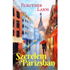 I.A.T. Kiadó Szerelem Párizsban irodalom