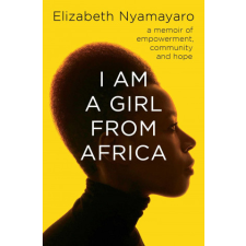  I Am A Girl From Africa – ELIZABETH NYAMAYARO idegen nyelvű könyv