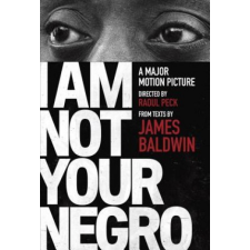  I Am Not Your Negro – James Baldwin idegen nyelvű könyv