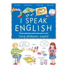 i - I SPEAK ENGLISH - TANULJ JÁTÉKOSAN ANGOLUL! gyermek- és ifjúsági könyv