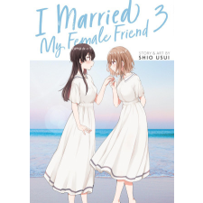  I Married My Female Friend Vol. 3 idegen nyelvű könyv
