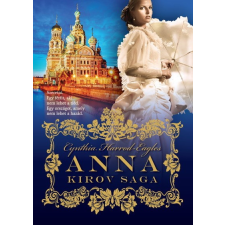 I.P.C. Könyvek Cynthia Harrod-Eagles - Anna - Kirov saga 1. regény
