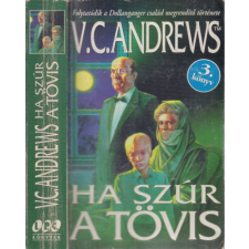 I.P.C. Könyvek Kft. Ha szúr a tövis (Dollanganger család 3.) antikvárium - használt könyv