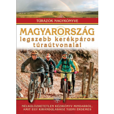 I.P.C. Könyvek Magyarország legszebb kerékpáros túraútvonalai sport