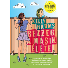 I.P.C. Mirror Könyvkiadó Bezzeg a másik élete Kelly Harms regény