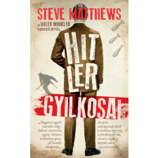I.P.C. Mirror Könyvkiadó Steve Matthews - Hitler gyilkosai regény