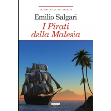  I pirati della Malesia. Ediz. integrale – Emilio Salgari idegen nyelvű könyv