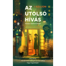 I Szujon - Az utolsó hívás - Kang Dzsian telefonfülkéje regény