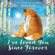  I've Loved You Since Forever – Hoda Kotb,Suzie Mason idegen nyelvű könyv