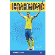  IBRAHIMOVIC - FOCIHŐSÖK 10. sport