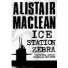  Ice Station Zebra – Alistair MacLean