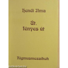 Idahegyi Kiadó Út, fényes út RIGMUSMOZAIKOK - Hendi Ilma antikvárium - használt könyv