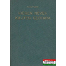  Idegen nevek kiejtési szótára nyelvkönyv, szótár