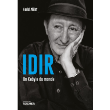 Idir, un Kabyle du monde – Farid Alilat idegen nyelvű könyv