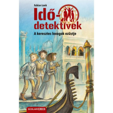  Idődetektívek 12. - A keresztes lovagok ezüstje (2. kiadás) gyermek- és ifjúsági könyv
