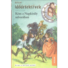  Idődetektívek 19. /Kém a napkirály udvarában regény
