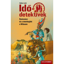  Idődetektívek 25. - Ramszesz és a merénylet a Níluson (2. kiadás) gyermek- és ifjúsági könyv