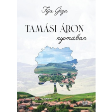 Időjel Kiadó Tamási Áron nyomában (A) irodalom