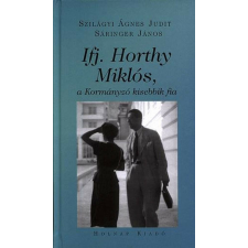 Ifj. Horthy Miklós, a Kormányzó kisebbik fia történelem