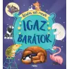  - Igaz barátok - Állatos esti mesék