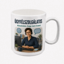  „Igazi ügyfélszolgálatos vagyok” bögre ajándék bögrék, csészék