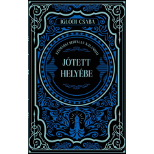 Iglódi Csaba - Jótett helyébe egyéb könyv