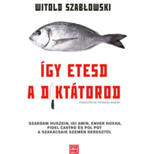 Így etesd a diktátorod egyéb könyv