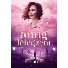 Işık Réka - Amíg lélegzem regény