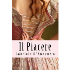 Il Piacere – Gabriele D'Annunzio idegen nyelvű könyv