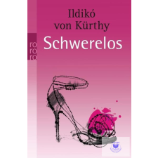  Ildikó von Kürthy: Schwerelos idegen nyelvű könyv