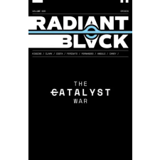 Image Comics RADIANT BLACK V05 CATALYST WAR PT01 | HIGGINS,KYLE egyéb könyv