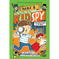  Impossible Crime (Mac B., Kid Spy #2) – Mac Barnett,Mike Lowery idegen nyelvű könyv