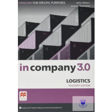  In Company 3.0 Logistics Teacher&#039;s Book idegen nyelvű könyv