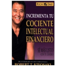  Incrementa tu cociente intelectual financiero – Robert T. Kiyosaki idegen nyelvű könyv
