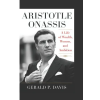 Independently Published ARISTOTLE ONASSIS | Gerald P. Davis