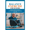 Independently Published BALANCE EXERCISE FOR SENIORS | KAREN WALDROP