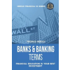 Independently Published Banks & Banking Terms - Financial Education Is Your Best Investment – Thomas Herold