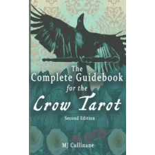 Independently Published Complete Guidebook for the Crow Tarot | Mj Cullinane egyéb könyv