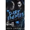 Independently Published Dark Enemies | Effie Campbell