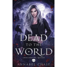 Independently Published Dead to the World | Annabel Chase egyéb könyv