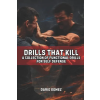 Independently Published Drills That Kill | Dario Gomez,Fernan Vargas