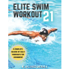 Independently Published Elite Swim Workout 21 | Jakub Kalinowski
