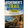 Independently Published Fishermen's Trail 5-Day Itinerary Guide 2026 | KROSS TOKS