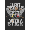 Independently Published I Beat People With A Stick | Billiards Pro