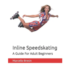 Independently Published Inline Speedskating | Marcello Bresin egyéb könyv